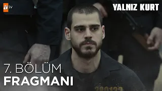 Yalnız Kurt 7. Bölüm Fragmanı @atvturkiye