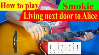 How To Play Guitar  For Beginners Living Next Door To Alice Strumming Guitar