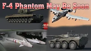 F-4 Phantom May Be Soon and The Centauro is Broken - War Thunder Weekly News
