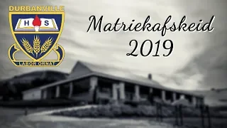 Hoërskool Durbanville | Matriekafskeid 2019