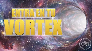 TODO lo que QUIERES te está esperando en tu VORTEX. El arte de la manifestación según Abraham Hicks