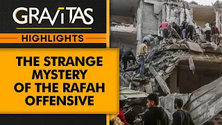 Israel War: Israeli focus on Rafah in southern Gaza | Gravitas Highlights