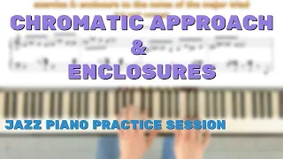 Chromatic Approach & Enclosures