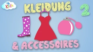 Kleidungsstücke und Accessoires lernen für Kinder und Kleinkinder Teil2 (deutsch)