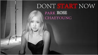 Don't Start Now - Park Chaeyoung 'FMV'