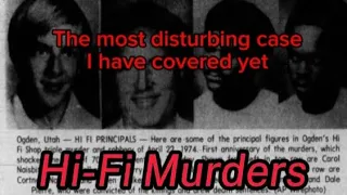 The most disturbing case I've covered yet - The Hi-Fi Murders