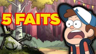 Gravity Falls : 5 faits que VOUS devez Savoir !