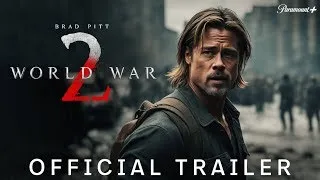 WORLD WAR Z 2 – Full Teaser Trailer – Paramount Pictures – Brad Pitt