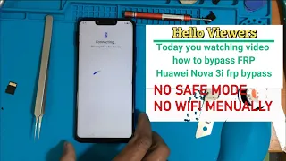 Huawei Nova 3i (INE-LX1/LX2) FRP Bypass 9.1.0 Downgrade Firmware Safe Mode Working 2020