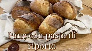 Pane con pasta di riporto pronto in poche ore a casa vostra