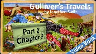 Part 2 - Chapter 03 - Gulliver's Travels by Jonathan Swift
