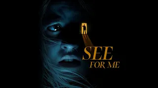 See For Me - Deutscher Trailer