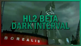 Recreating HL2 Beta: Dark Interval (2020 | Part 1)