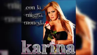 04 - Karina - Díganle (Audio)