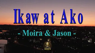 IKAW AT AKO  |  Moira Dela Torre & Jason Marvin Hernandez  |  (KARAOKE VERSION)