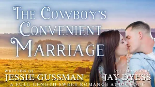 The Cowboy's Convenient Marriage - Book 5, Sweet Water Ranch Western Romance - Complete Audiobook