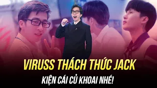 VIRUSS THÁCH THỨC JACK: TÔI KHÔNG PHẢI TRẺ CON ĐỂ CÔNG TY JACK MỜI LÀ ĐẾN, KIỆN CÁI CỦ KHOAI NHÉ!