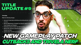 *NEW* GAMEPLAY PATCH NERFS CUTBACK AND TRIVELA SHOTS! | FC 24 ULTIMATE TEAM