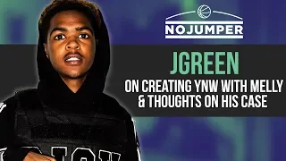 JGreen on creating YNW with Melly, thoughts on Double Homicide Case