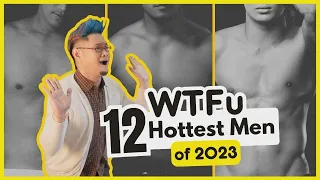 WTFu's 12 Hottest Men of 2023