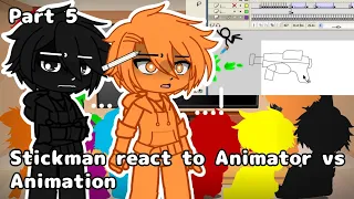 Stickman react to Animator vs Animation I || Part 5 || (Unoriginal) || Short-GCRV || (Read Desc)