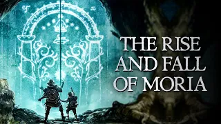 The Story and Full History of Moria