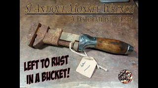 Saving a $1 rusty Antique Monkey Wrench - A Restoration Journey