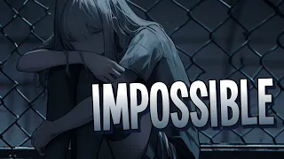 Nightcore - Impossible | James Arthur [Sped Up]