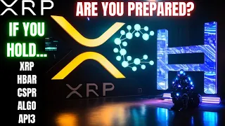 BE PREPARED💣 Ripple XRP Casper CSPR Hedera HBAR 💥CRYPTO NEWS 💲 WATCH ALL✔️
