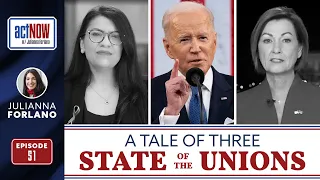 actNOW with Julianna Forlano: STATE OF DIS-UNION: A TALE OF 3 SPEECHES