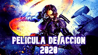 nueva película de acción 2020 película completa en español