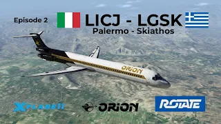 MD-80 by Rotate | Palermo to Skiathos | Orion Virtual Airline | Episode 2