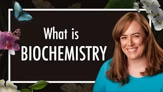 What is Biochemistry? What do Biochemists study? | Biology |