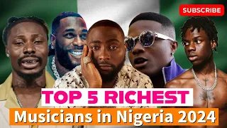 Nigeria's Top 5 Richest Musicians Making Waves in the Music Industry" 2024