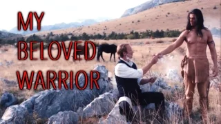 Winnetou/Old Shatterhand - My Beloved Warrior