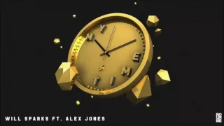 My Time Will Sparks ft. Alex Jones