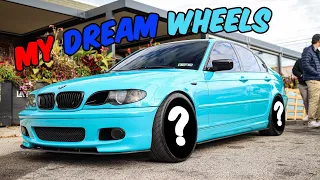 Buying my DREAM WHEELS for my BMW E46 Sedan!