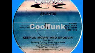 Atlantis - Keep On Movin' And Groovin' (12" Disco-Funk 1982)