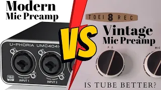 Modern Microphone preamp vs Vintage Tube Microphone preamp. Which is better?