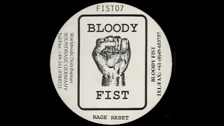 Rage Reset - Motherfuck - Bloody Fist FIST07