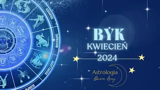 Byk kwiecień 2024 horoskop