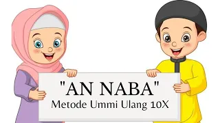 Surat An Naba Metode Umi Ulang 10x | Hafalan Surat Anak