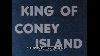 " KING OF CONEY ISLAND " 1953 NEW YORK CITY DOCUMENTARY FILM  CONEY ISLAND AMUSEMENT PARK  MD10044