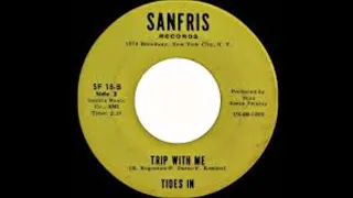 Tides In ‎– Trip With Me{1966}