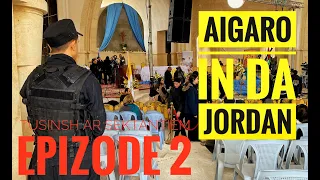 Aigaro-Jordānijā🇯🇴 2.Tusiņš ar sektantiem