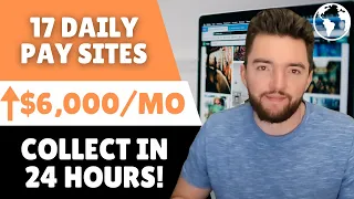 17 Websites That Pay You Money DAILY WITHIN 24 HOURS