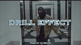 “DRILL EFFECT” - Look What You’ve Done Type NY Drill x Jersey Bounce Remix | (Prod. By VJ BEATZ)