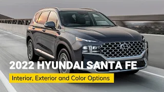 The 2022 Hyundai Santa Fe - Interior, Exterior and Color Options Details