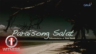 I-Witness: ‘Paraisong Salat,’ a documentary by Kara David | Full Episode (with English subtitles)