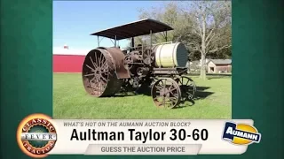 What is an Aultman Taylor 30-60 Tractor worth? Aumann Classic Tractor Tv